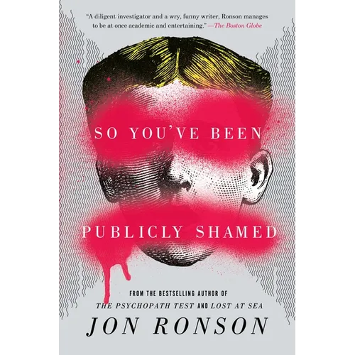 So You've Been Publicly Shamed - Paperback