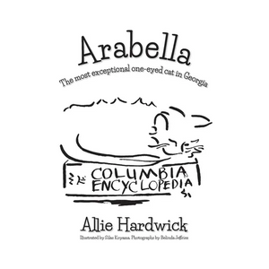 Arabella: The most exceptional one-eyed cat in Georgia - Paperback