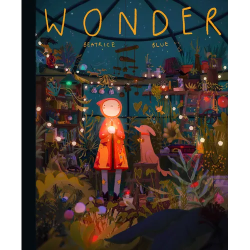 Wonder: The Art and Practice of Beatrice Blue - Hardcover
