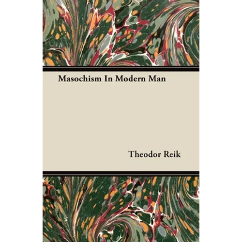 Masochism In Modern Man - Paperback