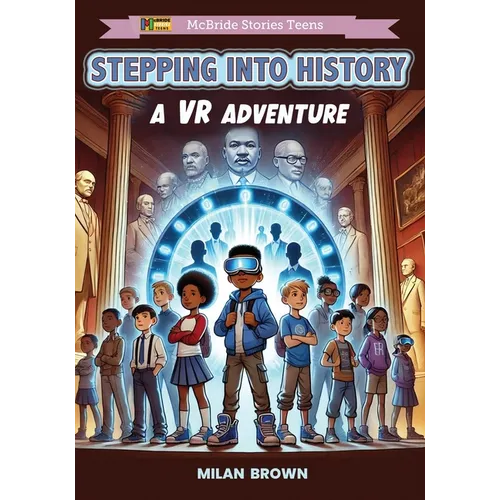 Stepping Into History: A VR Adventure - Paperback