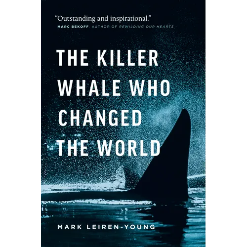 The Killer Whale Who Changed the World - Paperback