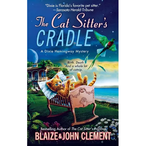The Cat Sitter's Cradle: A Dixie Hemingway Mystery - Paperback