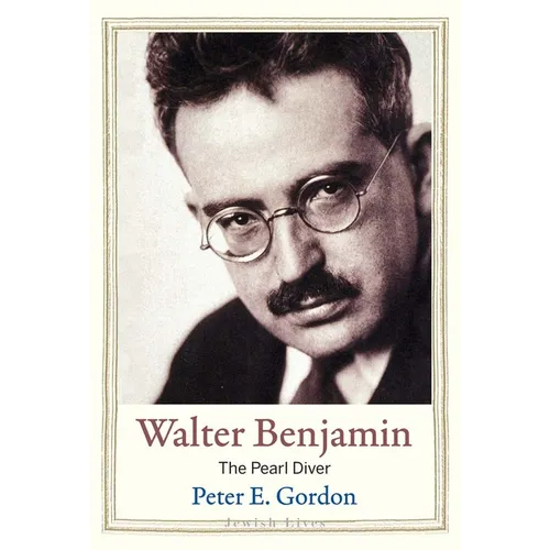Walter Benjamin: The Pearl Diver - Hardcover