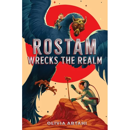 Rostam Wrecks the Realm - Hardcover