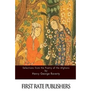 Selections from the Poetry of the Afghans - Paperback