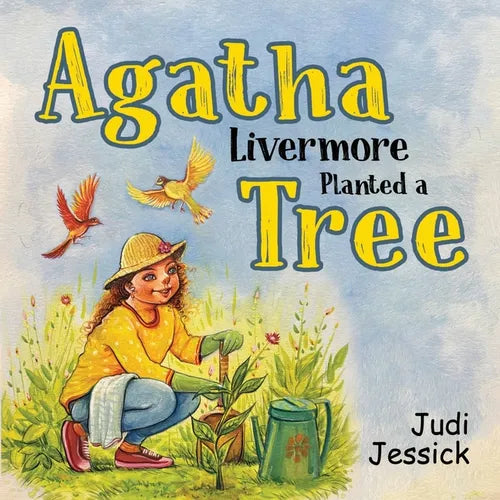 Agatha Livermore Planted a Tree - Paperback