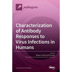 Characterization of Antibody Responses to Virus Infections in Humans - Hardcover