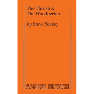 The Thrush & the Woodpecker - Paperback
