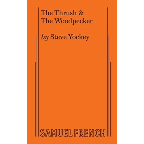 The Thrush & the Woodpecker - Paperback