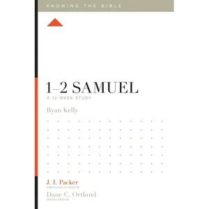 1-2 Samuel: A 12-Week Study - Paperback