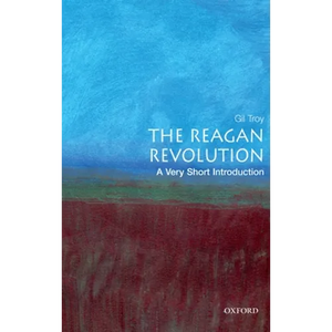 The Reagan Revolution: A Very Short Introduction - Paperback