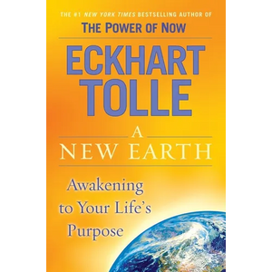 A New Earth: Oprah's Book Club: Awakening to Your Life's Purpose - Hardcover