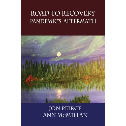 Road to Recovery: Pandemic's Aftermath - Paperback