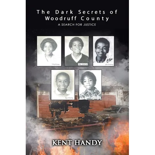 The Dark Secrets of Woodruff County: A Search for Justice - Paperback