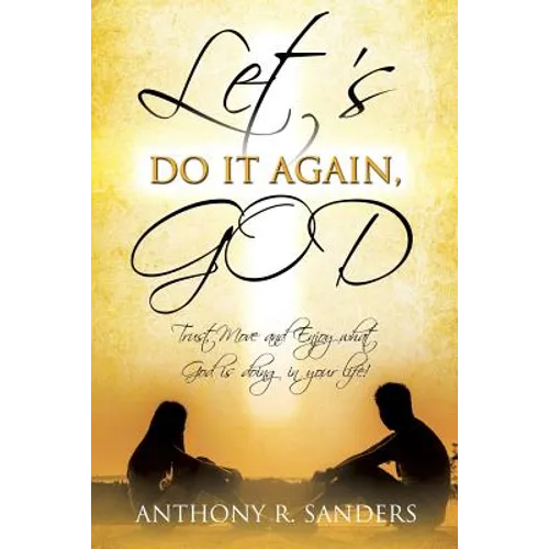 Let's Do It Again, God - Paperback