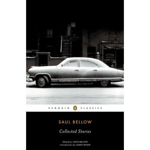 Saul Bellow: Collected Stories - Paperback