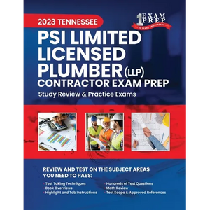 2023 Tennessee PSI Limited Licensed Plumber Contractor Exam Prep: 2023 Study Review & Practice Exams - Paperback
