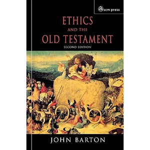 Ethics and the Old Testament: Second Edition - Paperback
