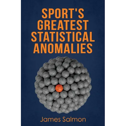 Sport's Greatest Statistical Anomalies - Paperback