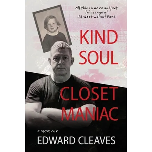 Kind Soul Closet Maniac - Paperback