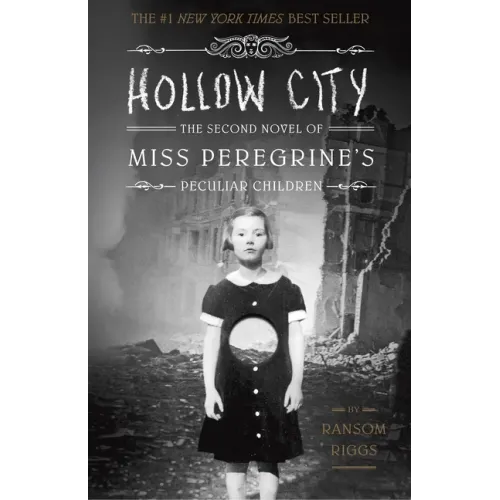 Hollow City: The Second Novel of Miss Peregrine's Peculiar Children - Paperback
