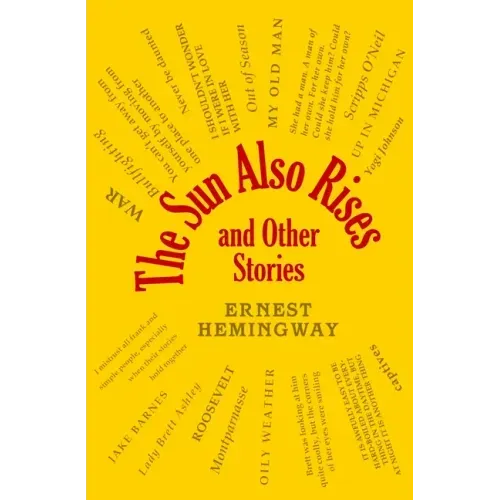 The Sun Also Rises and Other Stories - Paperback
