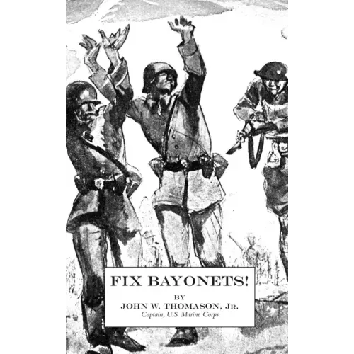 Fix Bayonets! - Hardcover