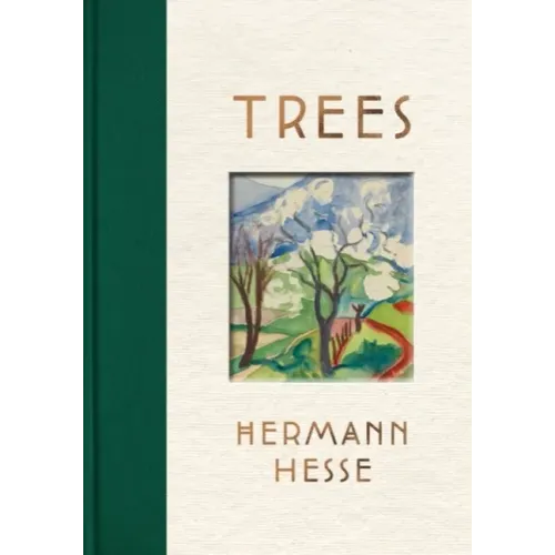Trees: An Anthology of Writings and Paintings - Hardcover