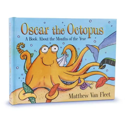 Oscar the Octopus: A Book about the Months of the Year - Hardcover