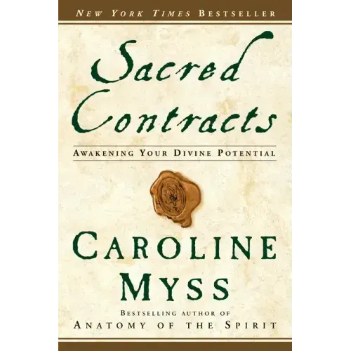 Sacred Contracts: Awakening Your Divine Potential - Paperback