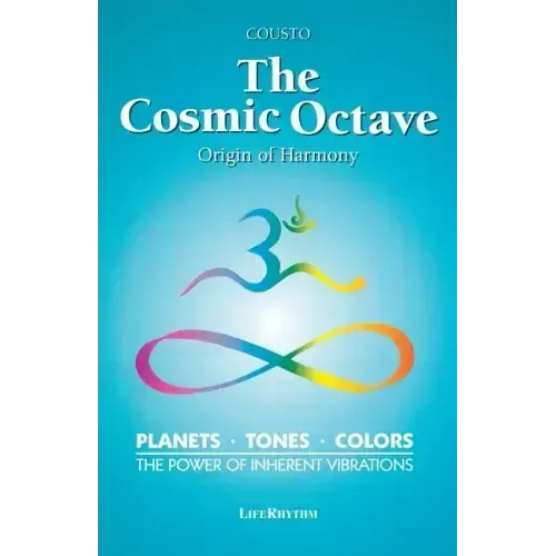 The Cosmic Octave: Origin of Harmony - Paperback