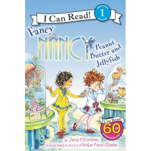 Fancy Nancy: Peanut Butter and Jellyfish - Paperback