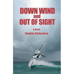 Down Wind and out of Sight - Paperback