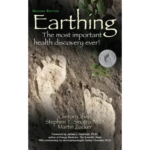 Earthing (2nd Edition): The Most Important Health Discovery Ever! - Paperback