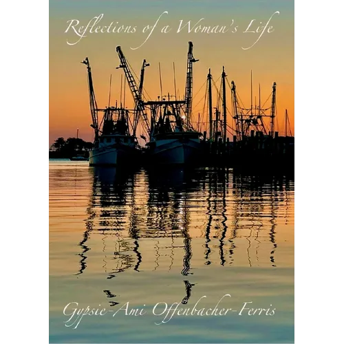 Reflections of a Woman's Life: A Chapbook - Paperback