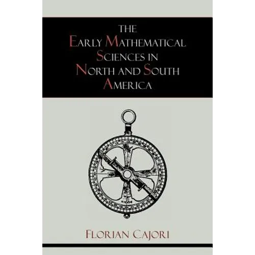 The Early Mathematical Sciences in North and South America - Paperback