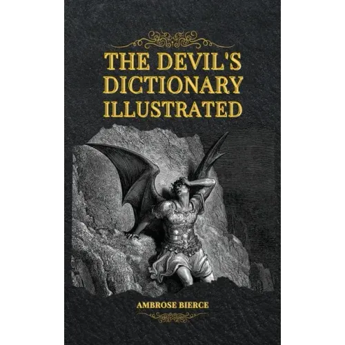 The Devil's Dictionary Illustrated - Hardcover