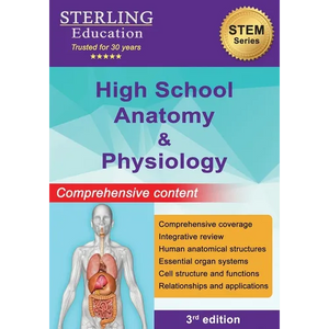 High School Anatomy and Physiology: Comprehensive Content for High School Human Anatomy - Paperback
