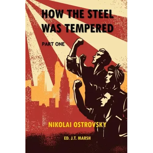 How the Steel Was Tempered: Part One (Trade Paperback) - Paperback