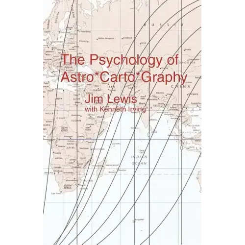 The Psychology of Astro*carto*graphy - Paperback