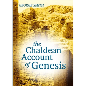 The Chaldean Account of Genesis - Paperback