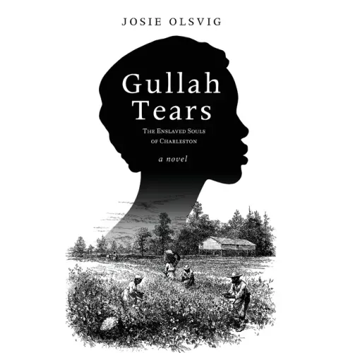 Gullah Tears: The Enslaved Souls of Charleston - Hardcover