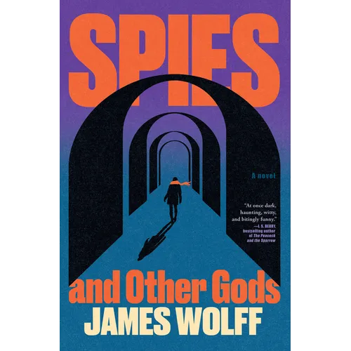 Spies and Other Gods - Hardcover