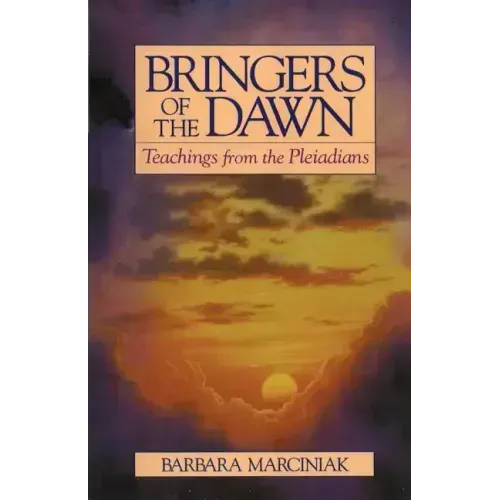 Bringers of the Dawn: Teachings from the Pleiadians - Paperback