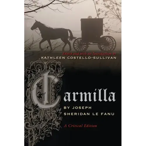 Carmilla: A Critical Edition - Paperback