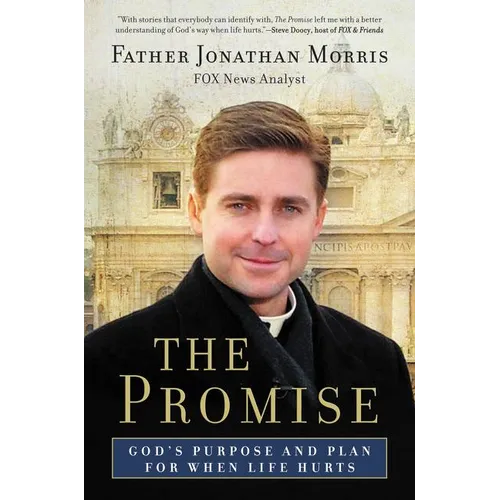 The Promise: God's Purpose and Plan for When Life Hurts - Paperback