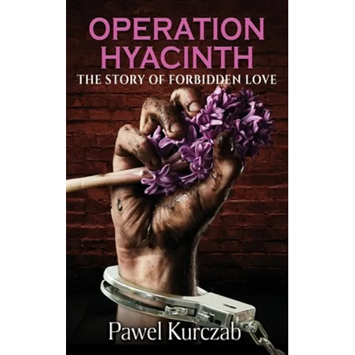 Operation Hyacinth: The Story of Forbidden Love - Paperback
