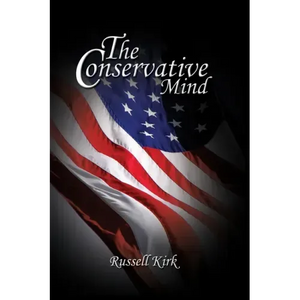 The Conservative Mind - Paperback