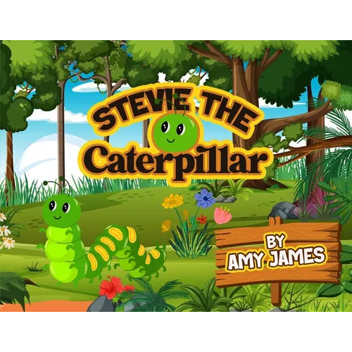 Stevie the Caterpillar - Paperback